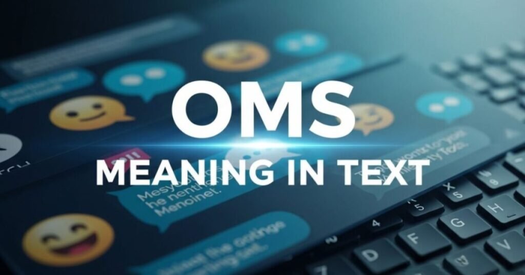 oms meaning text