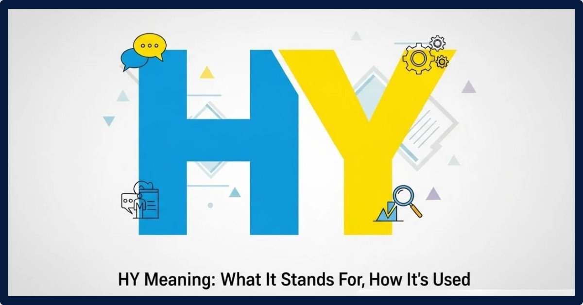 HY Meaning: Use, Responses And Its Popularity