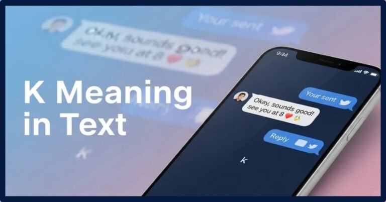 K Meaning In Text: Origins, Misconceptions And Alternative