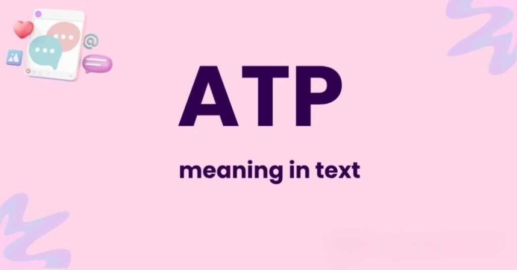 atp text meaning