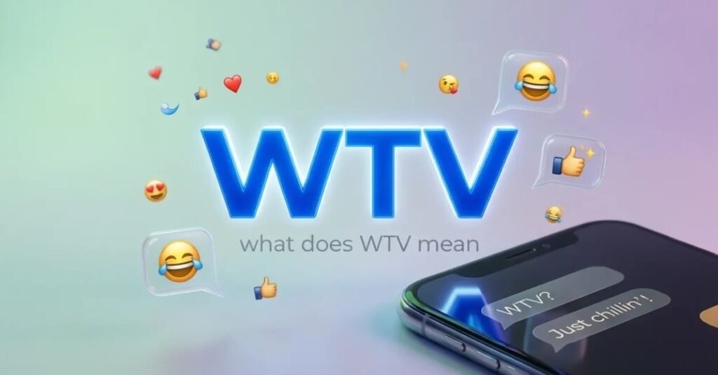 wtv full form in chat